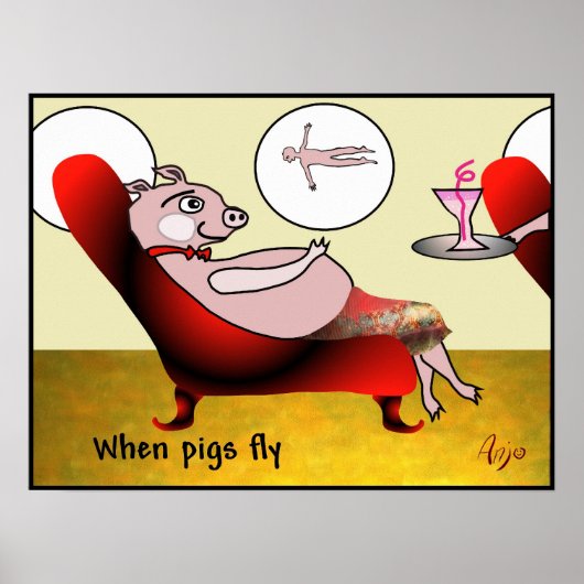 Wenn Schweine von Anjo Lafin fliegen Poster (Vorne)