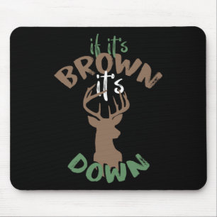 Wenn sein Jagdziel unter Hirschjäger Humo brach Mousepad