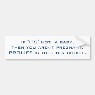 Wenn "SEIN" nicht ein Baby, dann Sie nicht Autoaufkleber