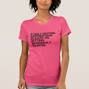 WENN SICH DOCH HEIRATEN SO EINFACH WÄRE -.png T-Shirt