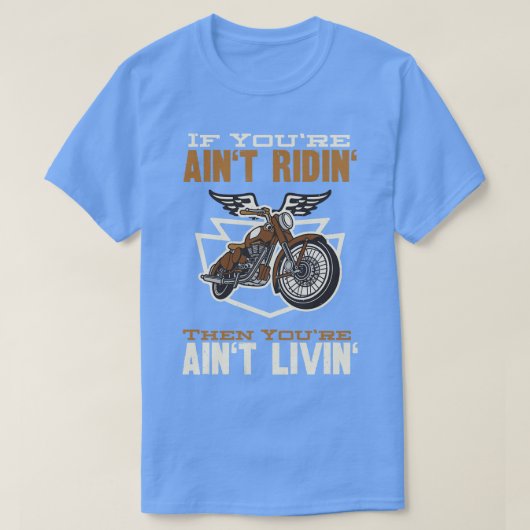 Wenn Sie Aint Ridin Motorrad T-Shirt (Design vorne)