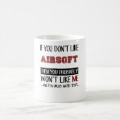 Wenn Sie Airsoft nicht cool mögen Kaffeetasse (Mittel)