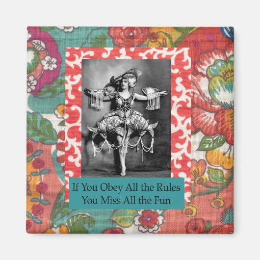 Wenn Sie alle Regeln befolgen.. Funny Magnet (Vorne)