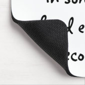 Wenn Sie an etwas-Mousepad glauben Mousepad (Ecke)