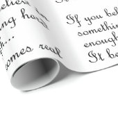 Wenn Sie an etwas Verpackungspapier glauben Geschenkpapier (Rolleneckpunkt)