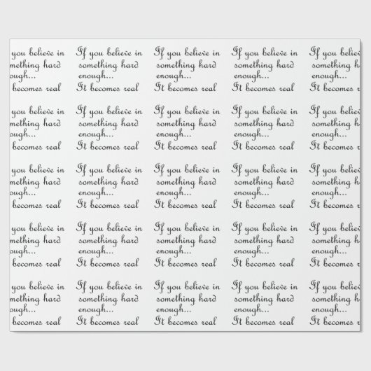 Wenn Sie an etwas Verpackungspapier glauben Geschenkpapier (Flach)