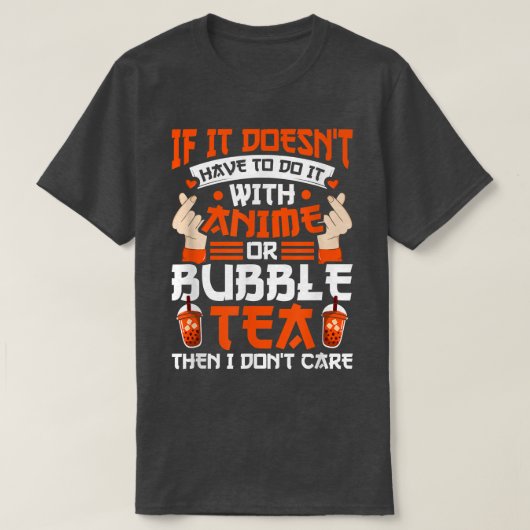 Wenn Sie Anime oder Bubble Tee haben (Design vorne)