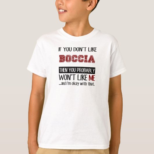 Wenn Sie Boccia nicht cool mögen T-Shirt (Vorderseite)