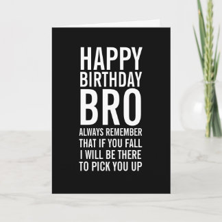 Wenn Sie Bro Funny Happday Card fallen Karte