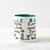 Wenn Sie das Glück haben, irisch zu sein - individ Tasse (Zentrum)