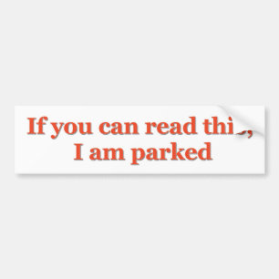 Wenn Sie das lesen können, bin ich geparkt 2 Autoaufkleber