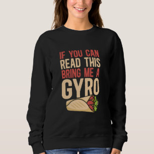 Wenn Sie das lesen können, bringen Sie mir einen G Sweatshirt