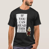 Wenn Sie das lesen können, gehen Sie weg Nerd Amer T-Shirt (Vorderseite)