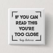 Wenn Sie das lesen können, sind Sie zu Nah Button (Vorderseite)