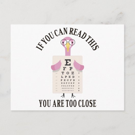 Wenn Sie das lesen können, sind Sie zu nah Postkarte (Vorderseite)