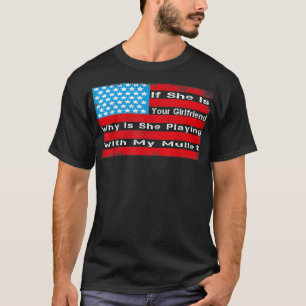 Wenn sie deine Freundin ist, warum spielt sie mit T-Shirt
