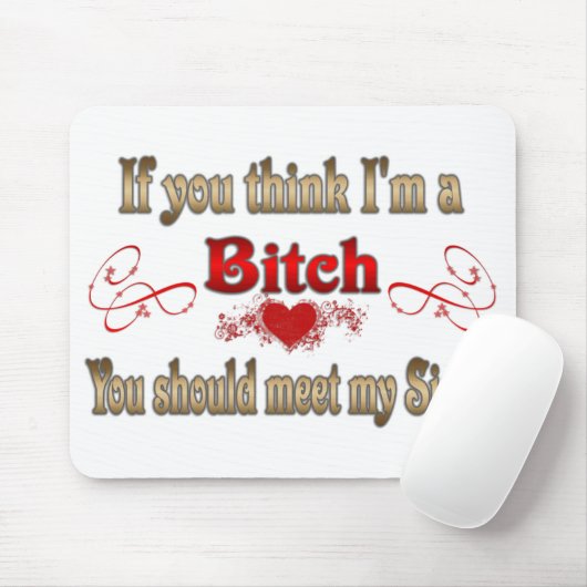 Wenn Sie denken, dass ich bin Mousepad (Mit Mouse)