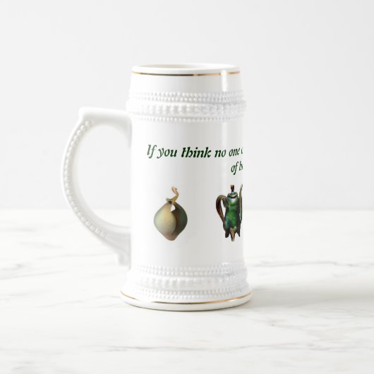 Wenn Sie denken, dass niemand sich interessiert, Bierglas (Links)