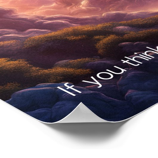 Wenn Sie denken ... Poster (Ecke)