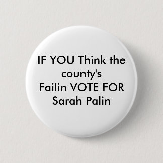 WENN SIE die county'sFailin ABSTIMMUNG FÜR Sarah… Button
