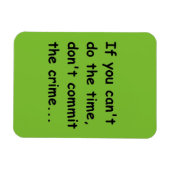 WENN SIE DIE ZEIT NICHT TUN KÖNNEN, VERPFLICHTEN S MAGNET (Horizontal)