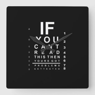 Wenn Sie diese Augentestabelle lesen können - Dun Quadratische Wanduhr