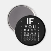 Wenn Sie diese Augentestabelle lesen können - Dunk Magnet (Vorderseite/Rückseite)