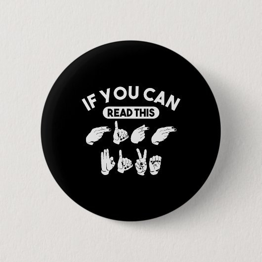 Wenn Sie diese "High Five" lesen können. ASL Aware Button (Vorderseite)