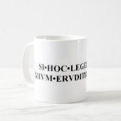 Wenn Sie diese lateinische Tasse lesen können (Vorderseite Links)