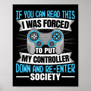 Wenn Sie dieses Gaming Video Game Funny Gamer lese Poster
