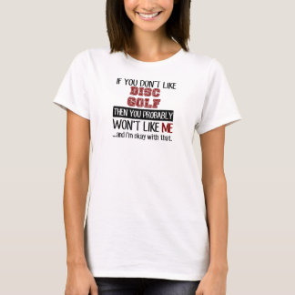 Wenn Sie Disc-Golf nicht cool mögen T-Shirt