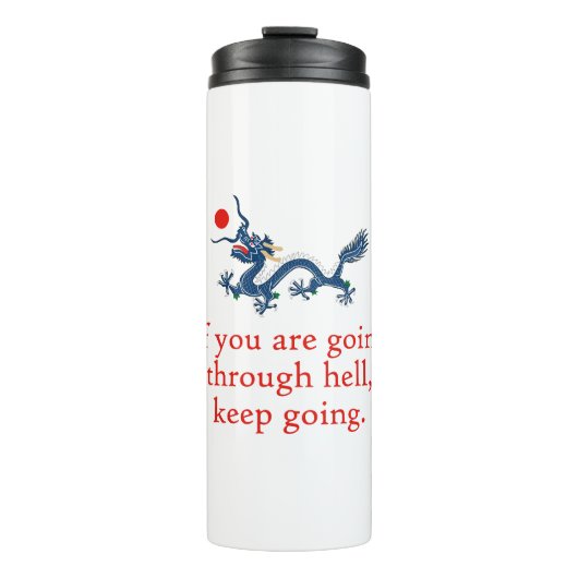 Wenn Sie durch die Hölle gehen - Ausdauerquote Thermosbecher (Vorderseite)