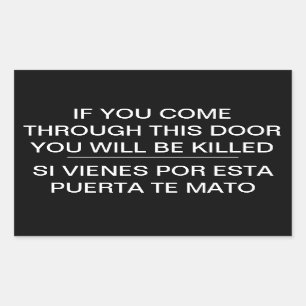 WENN SIE DURCH DIESE TÜR KOMMEN, WERDEN SIE RECHTECKIGER AUFKLEBER