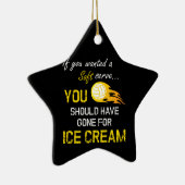 Wenn Sie eine Soft Serve Ice Cream Gewollt haben - Keramik Ornament (Rechts)