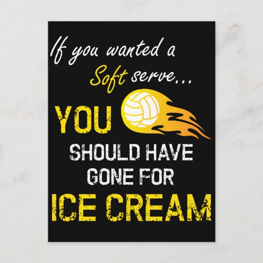 Wenn Sie eine Soft Serve Ice Cream Gewollt haben - Postkarte (Vorderseite)