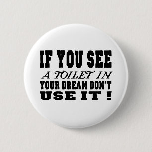 Wenn Sie eine Toilette in Ihrem Traum sehen Button