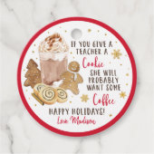 Wenn Sie einem Lehrer ein Kochwinterkaffee geben Geschenkanhänger (Vorderseite)
