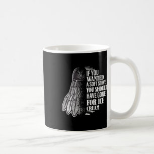 Wenn Sie einen Soft-Service Gewollt haben - Funny Kaffeetasse