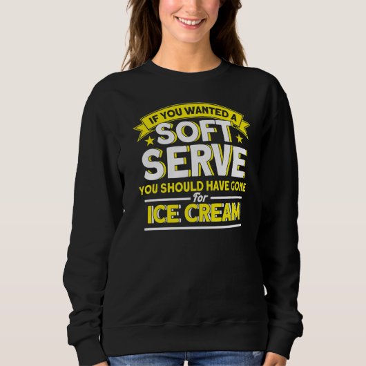Wenn Sie einen Soft-Service Gewollt, sollte Eiscre Sweatshirt (Vorderseite)