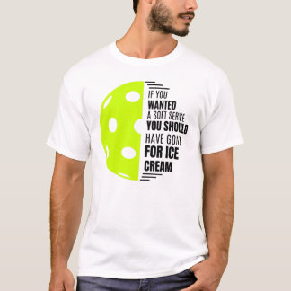 Wenn Sie einen weichen Serve Gewollt haben, holen T-Shirt