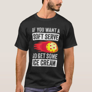 Wenn Sie einen weichen Serve Gewollt haben, holen  T-Shirt