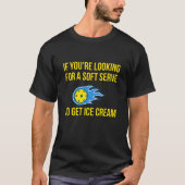 Wenn Sie einen weichen Service suchen T-Shirt (Vorderseite)