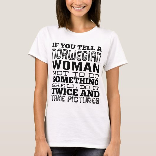 wenn Sie einer norwegischen Frau, erklären etwas T-Shirt (Vorderseite)