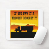Wenn Sie es besitzen, holte ein Fernlastfahrer ihm Mousepad (Mit Mouse)