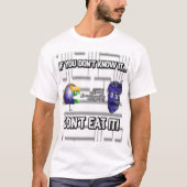 Wenn Sie es nicht kennen, essen Sie es nicht! T-Shirt (Vorderseite)