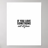 Wenn Sie etwas Set Liebe, es kostenlos Poster (Vorne)