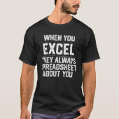 Wenn Sie Excel verwenden, dann teilen Sie immer ei T-Shirt (Vorderseite)