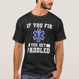 Wenn Sie Fib erhalten, erhalten Sie gepaddelte par T-Shirt