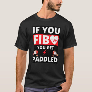 Wenn Sie ficken, erhalten Sie gepaddelte Herz para T-Shirt