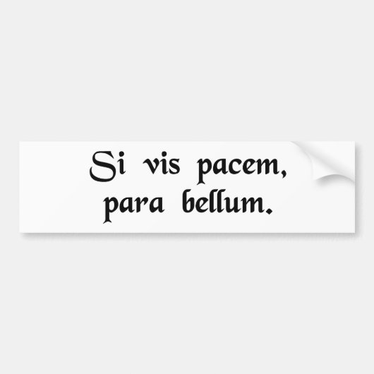 Wenn Sie Frieden wollen, bereiten Sie sich für den Autoaufkleber (Vorne)